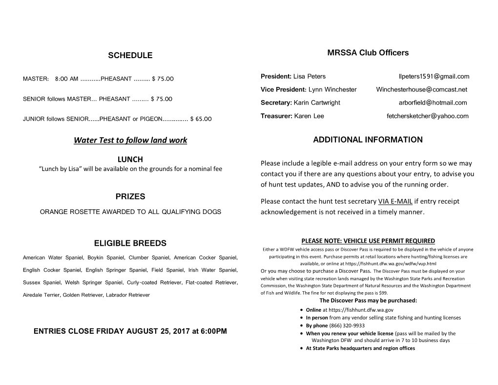 SCHEDULE Water Test to Follow Land Work LUNCH PRIZES ELIGIBLE BREEDS MRSSA Club Officers ADDITIONAL INFORMATION