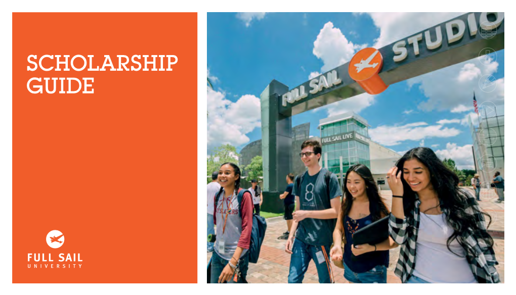 Scholarship Guide Full Sail University Scholarship Guide