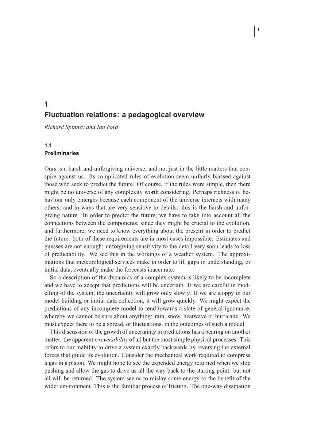 1 Fluctuation Relations: a Pedagogical Overview Richard Spinney and Ian Ford