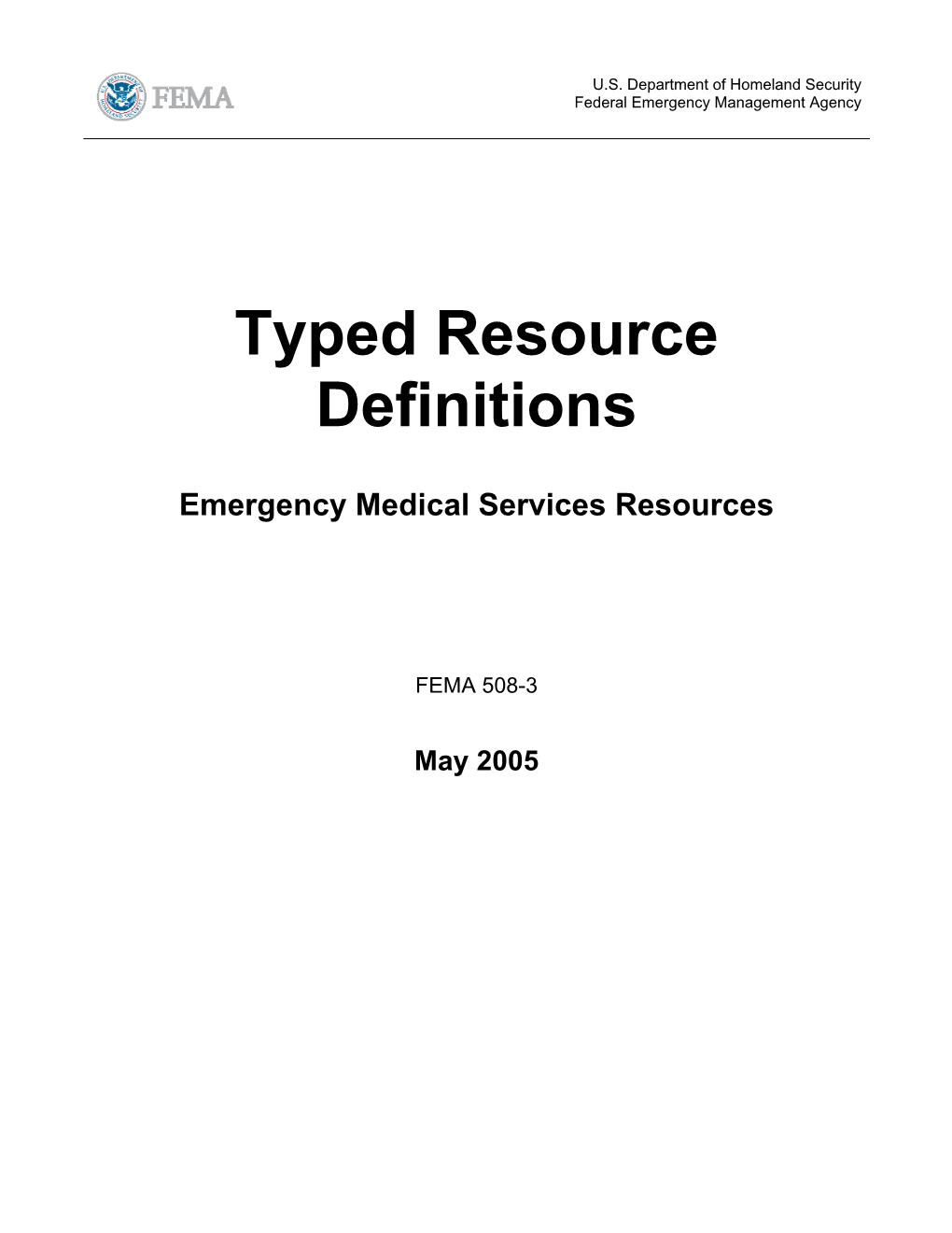 Emergency Medical Services Typed Resource Definitions