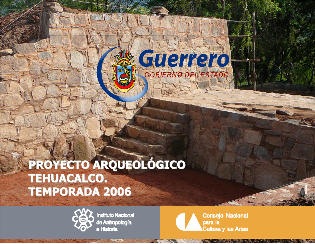 Proyecto Arqueológico Tehuacalco. Temporada 2006