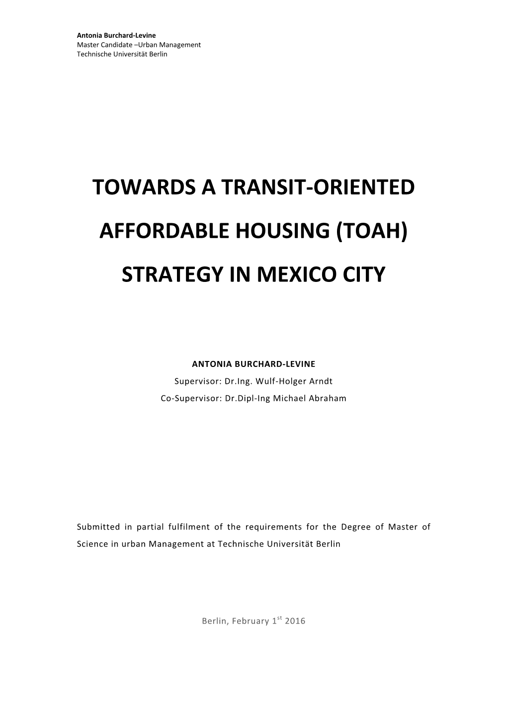 Towards a Transit-Oriented Affordable Housing (Toah) Strategy in Mexico City