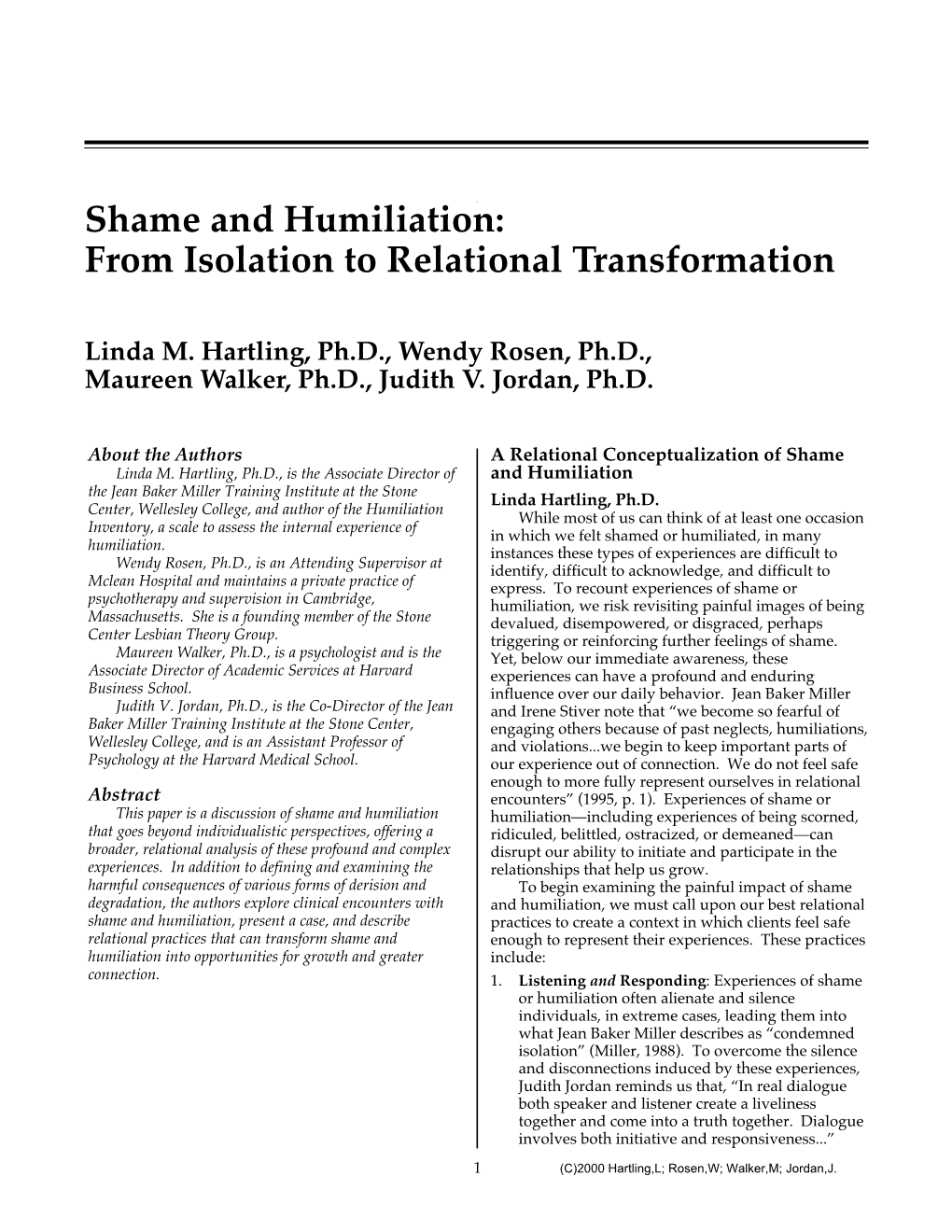 Shame and Humiliation: from Isolation to Relational Transformation