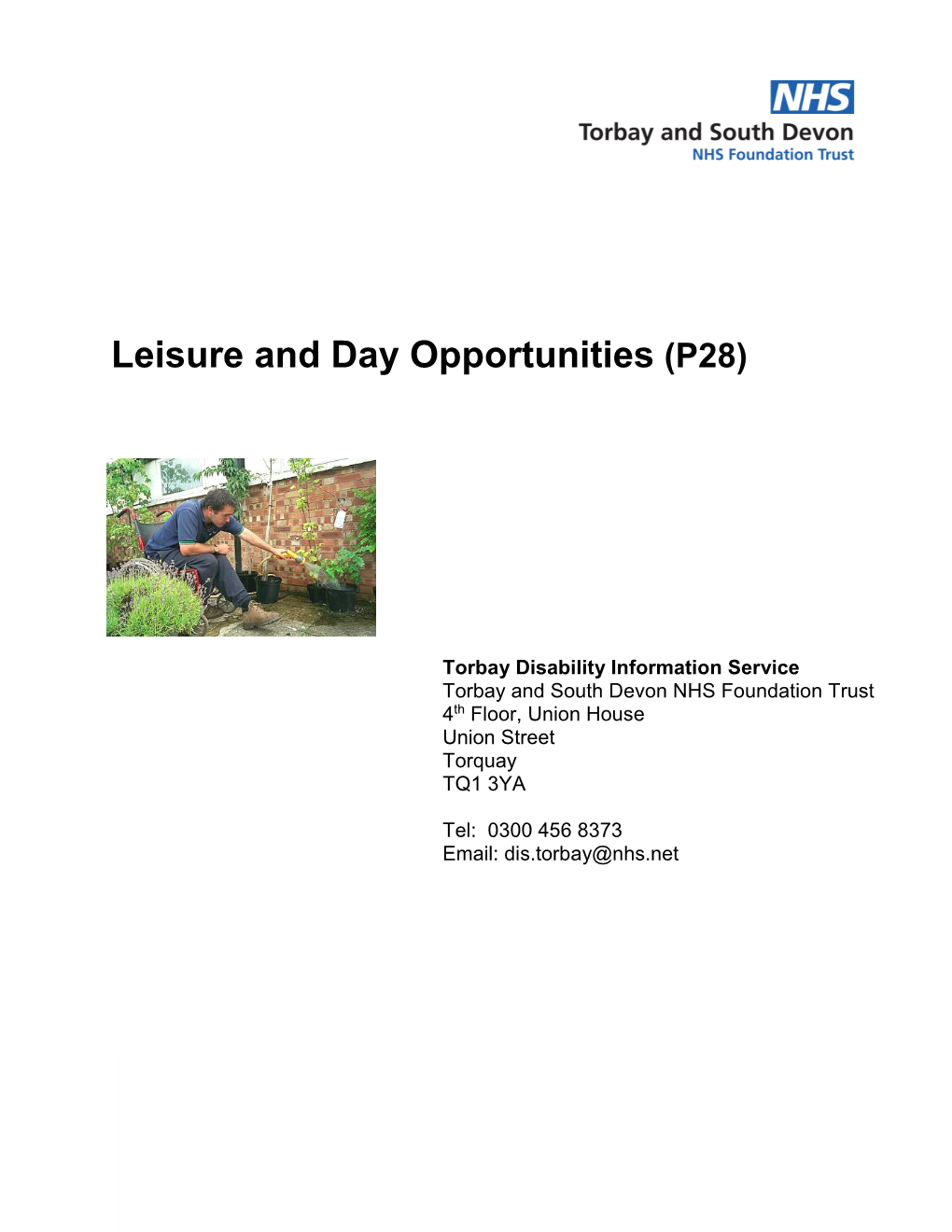 Leisure and Day Opportunities (P28)