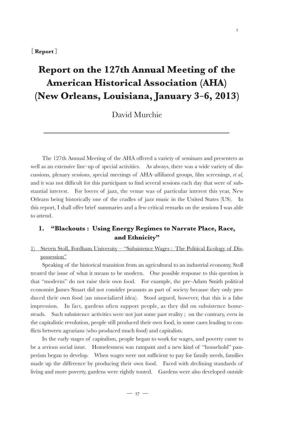 Report on the 127Th Annual Meeting of the American Historical Association (AHA) (New Orleans, Louisiana, January 3-6, 2013)