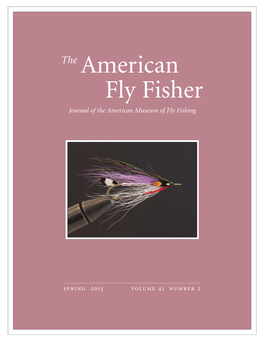 American Fly Fisher Journal of the American Museum of Fly Fishing