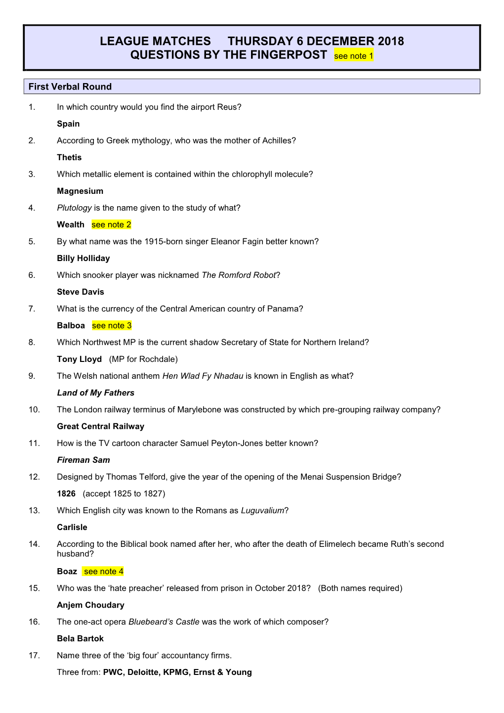 LEAGUE MATCHES THURSDAY 6 DECEMBER 2018 QUESTIONS by the FINGERPOST See Note 1