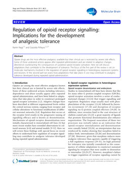 Regulation of Opioid Receptor Signalling: Implications for the Development of Analgesic Tolerance Karim Nagi1,3 and Graciela Piñeyro1,2,3*