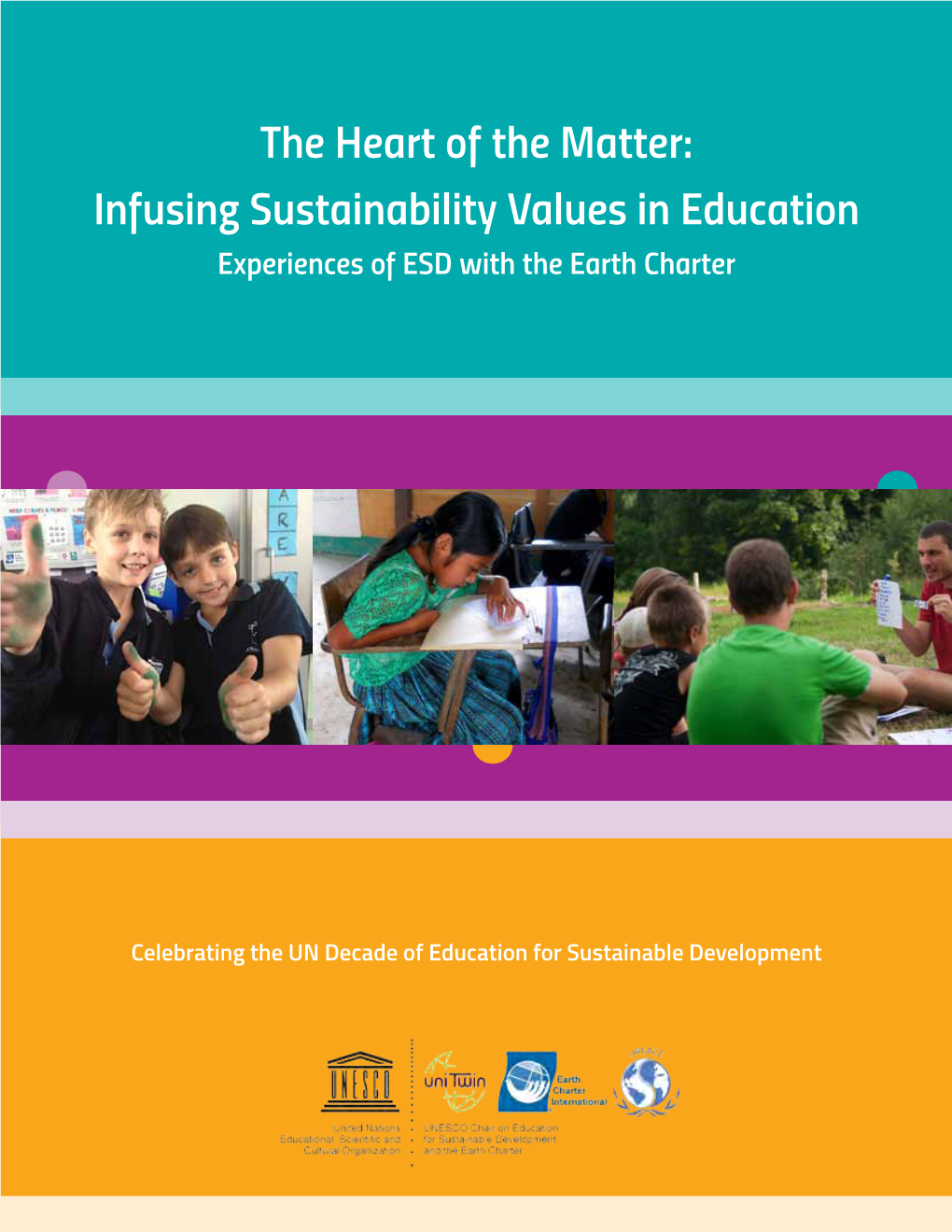 Infusing Sustainability Values in Education Experiences of ESD with the Earth Charter