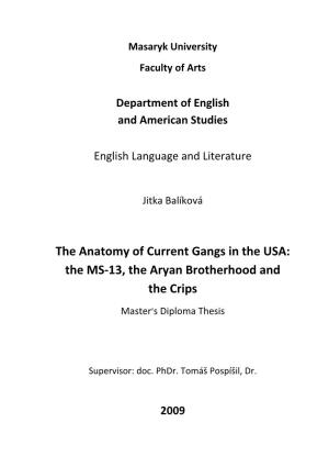The MS-13, the Aryan Brotherhood and the Crips