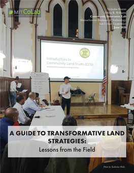 A GUIDE to TRANSFORMATIVE LAND STRATEGIES: Lessons from the Field