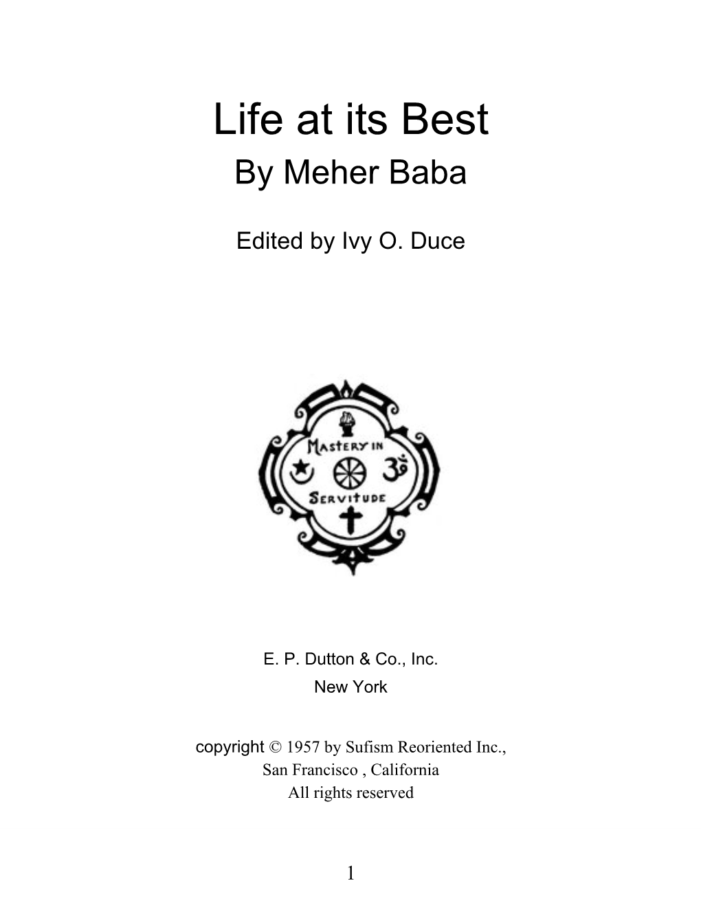 Life at Its Best by Meher Baba