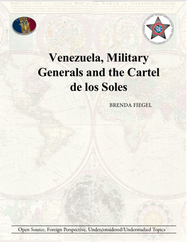Venezuela, Military Generals and the Cartel De Los Soles