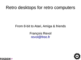 Retro Desktops for Retro Computers