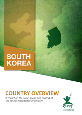 South Korea 8 International Development Cooperation Agency (Sida), the Oak Foundation, Irish International, Regional and National Aid, and the Hilton Prize Coalition