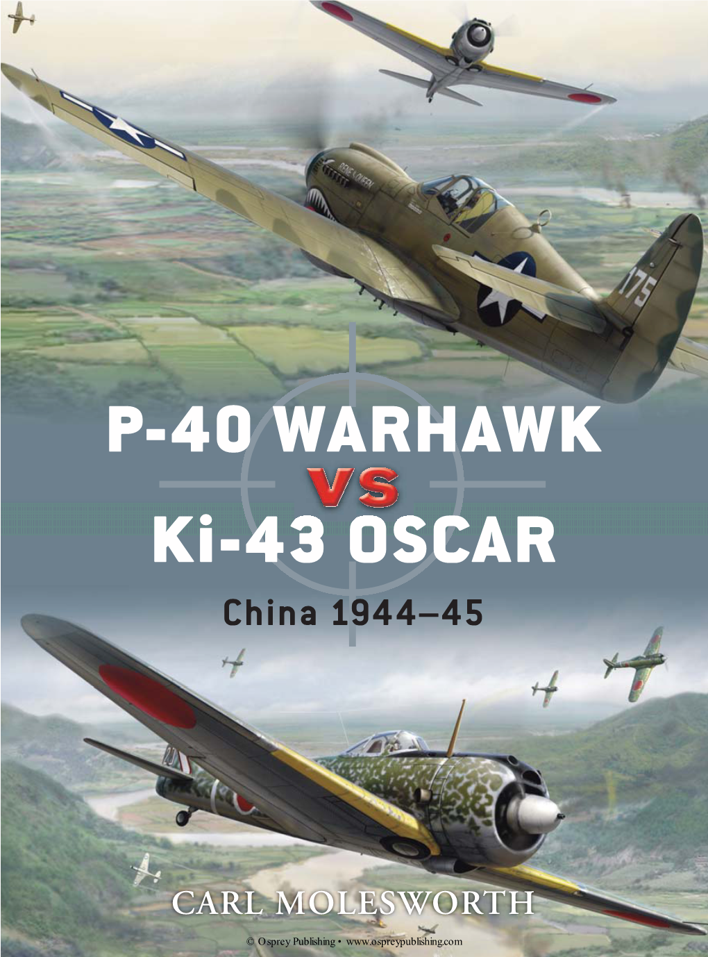 P-40 WARHAWK Ki-43 OSCAR China 1944–45