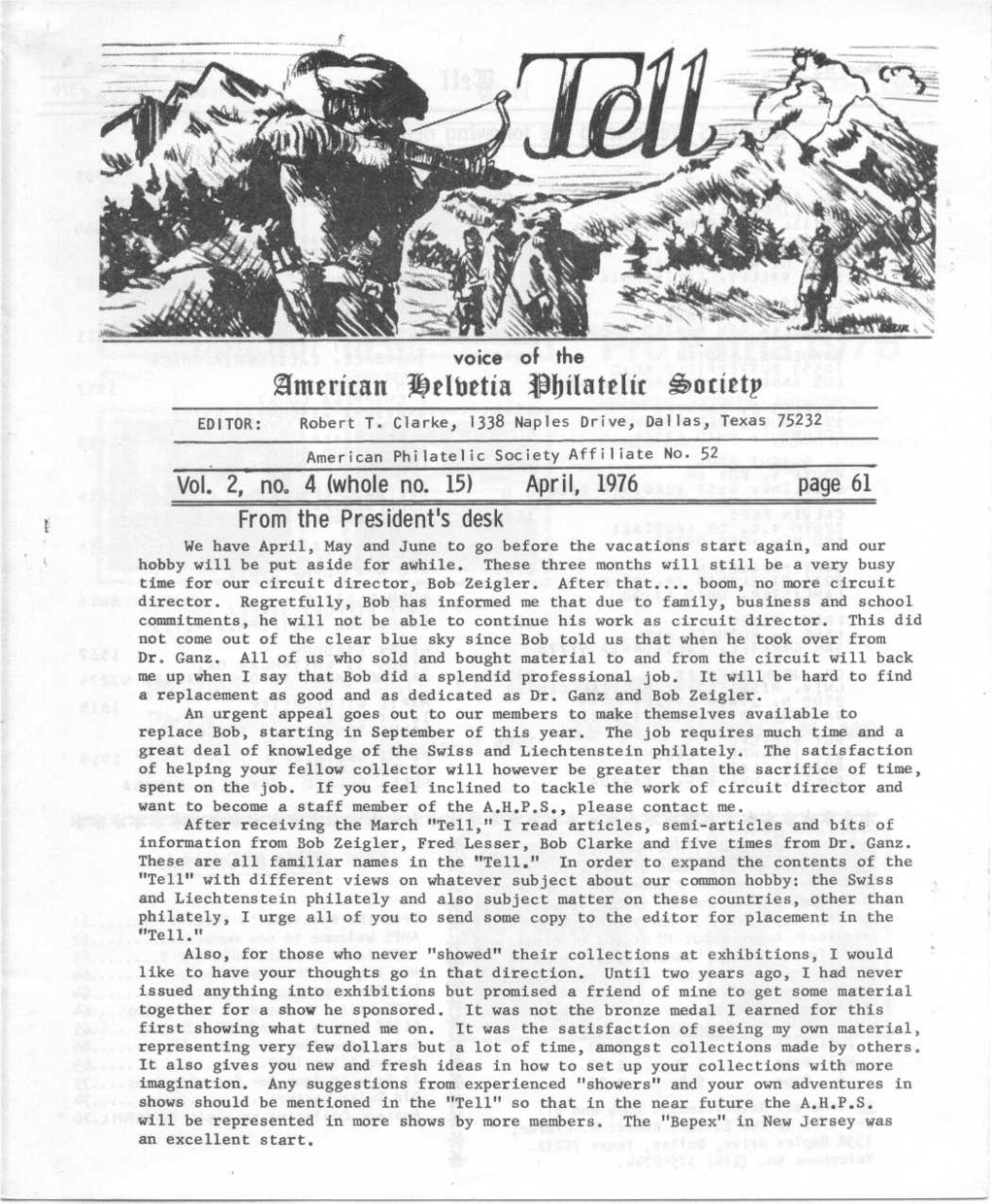 April, 1976 Page 61 from the President's Desk We Have April, May and June to Go Before the Vacations Start Again, and Our Hobby Will Be Put Aside for Awhile