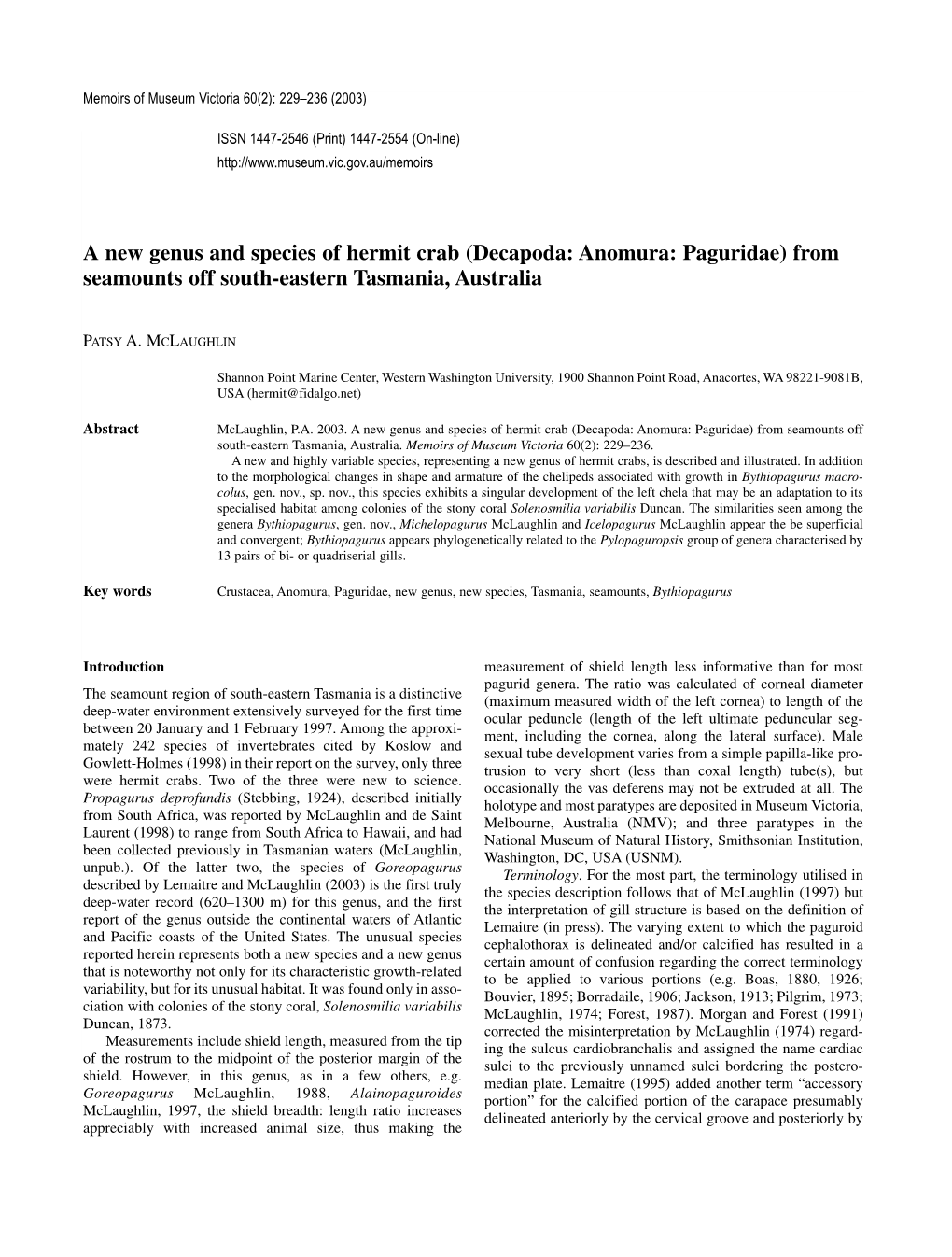 A New Genus and Species of Hermit Crab (Decapoda: Anomura: Paguridae) from Seamounts Off South-Eastern Tasmania, Australia