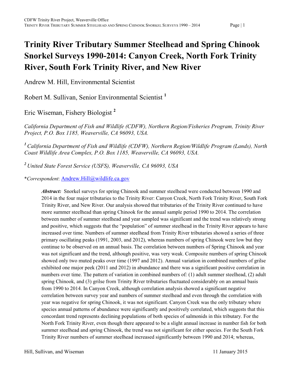 TRINITY RIVER TRIBUTARY SUMMER STEELHEAD and SPRING CHINOOK SNORKEL SURVEYS 1990 – 2014 Page | 1