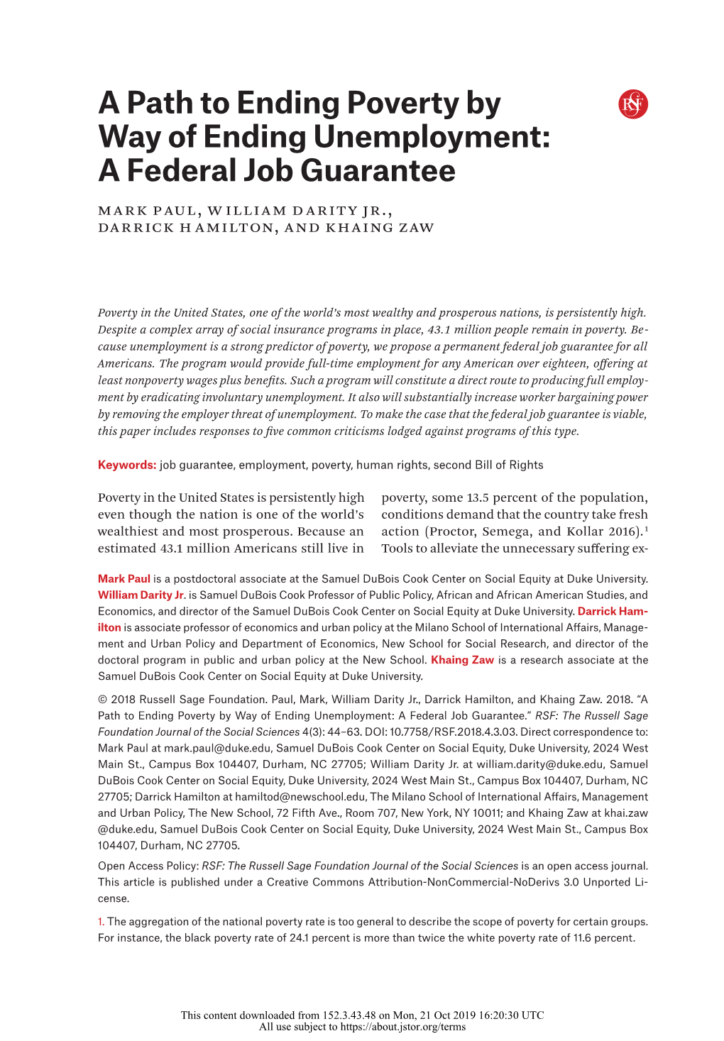 A Path to Ending Poverty by Way of Ending Unemployment: a Federal Job Guarantee Mark Paul, William Darity Jr., Darrick Hamilton, and Khaing Zaw