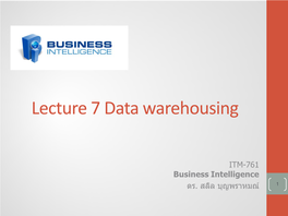 Lecture 7 Data Warehousing