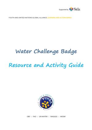Water Challenge Badge Resource and Activity Guide