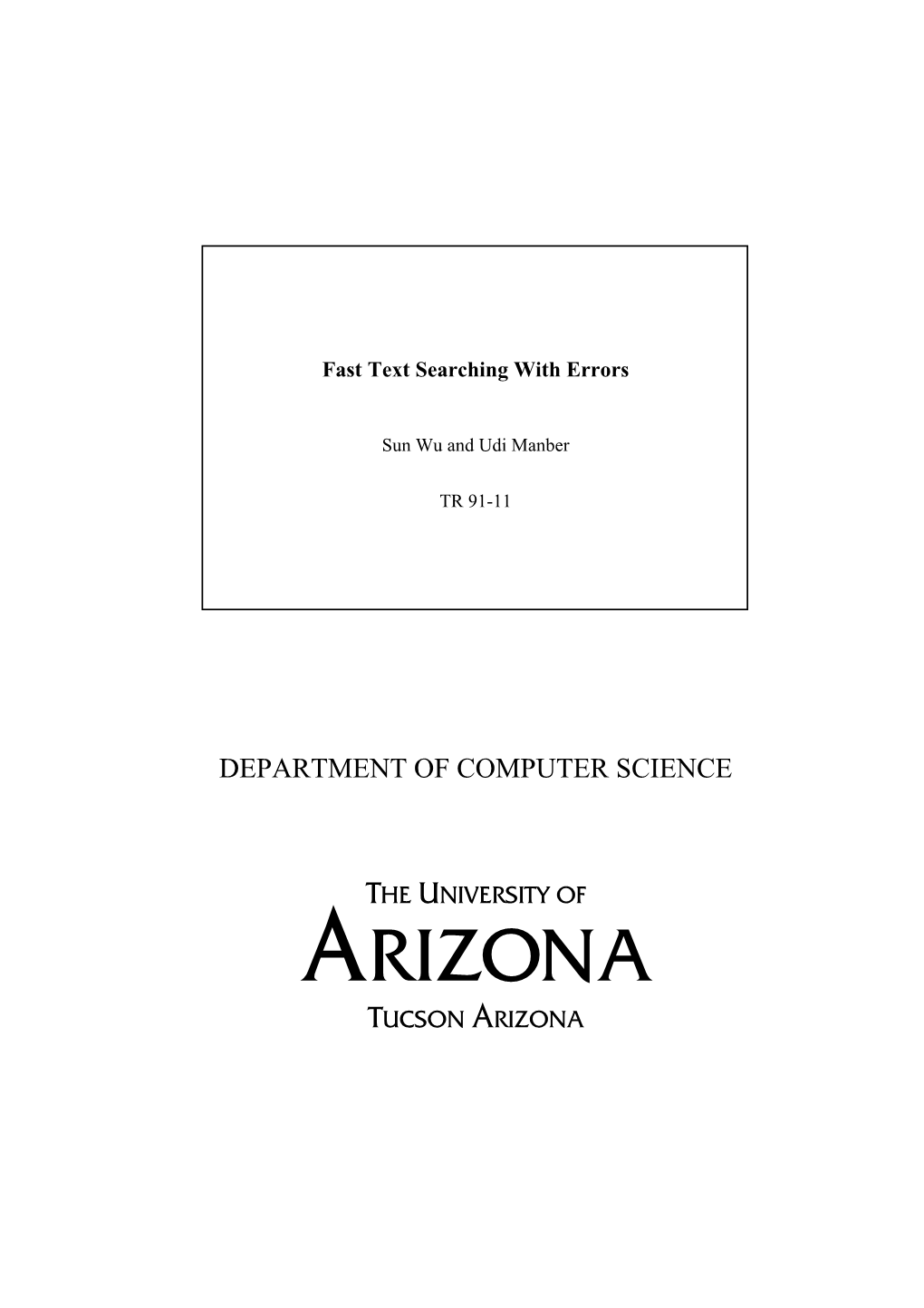 Department of Computer Science Fast Text Searching with Errors