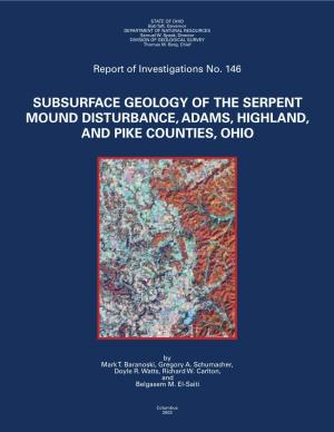RI 146, Subsurface Geology of the Serpent Mound Disturbance