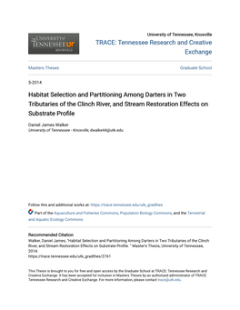 Habitat Selection and Partitioning Among Darters in Two Tributaries of the Clinch River, and Stream Restoration Effects on Substrate Profile