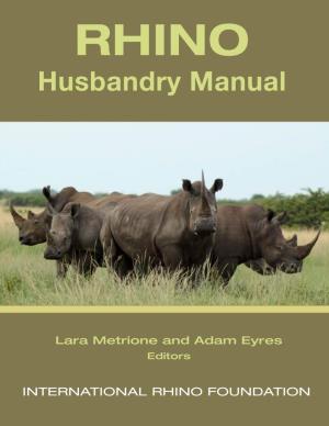 RHINO Husbandry Manual