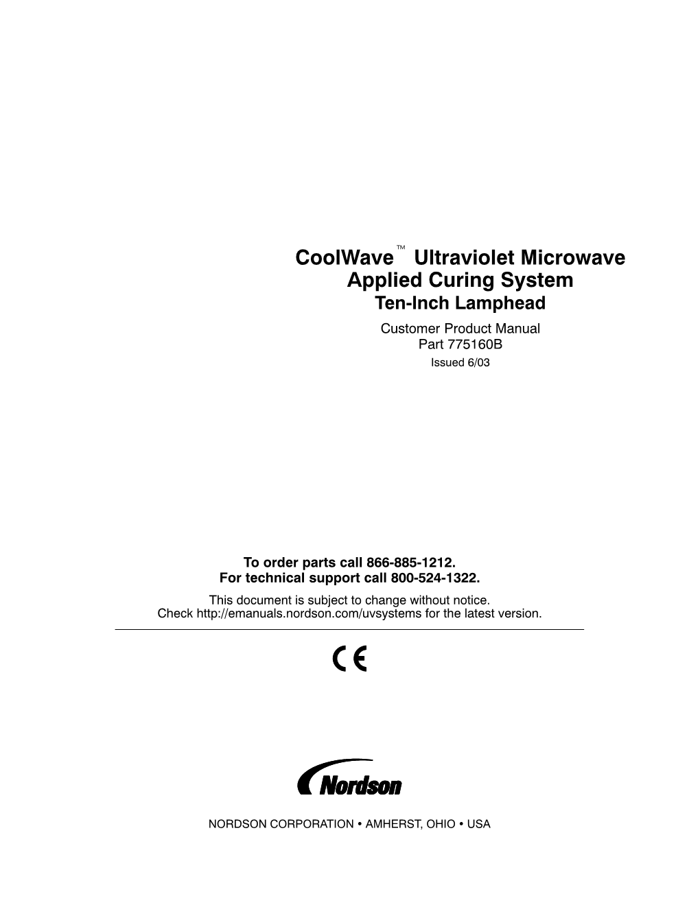 Coolwave Ultraviolet Microwave Applied Curing System Ten-Inch Lamphead Customer Product Manual Part 775160B Issued 6/03