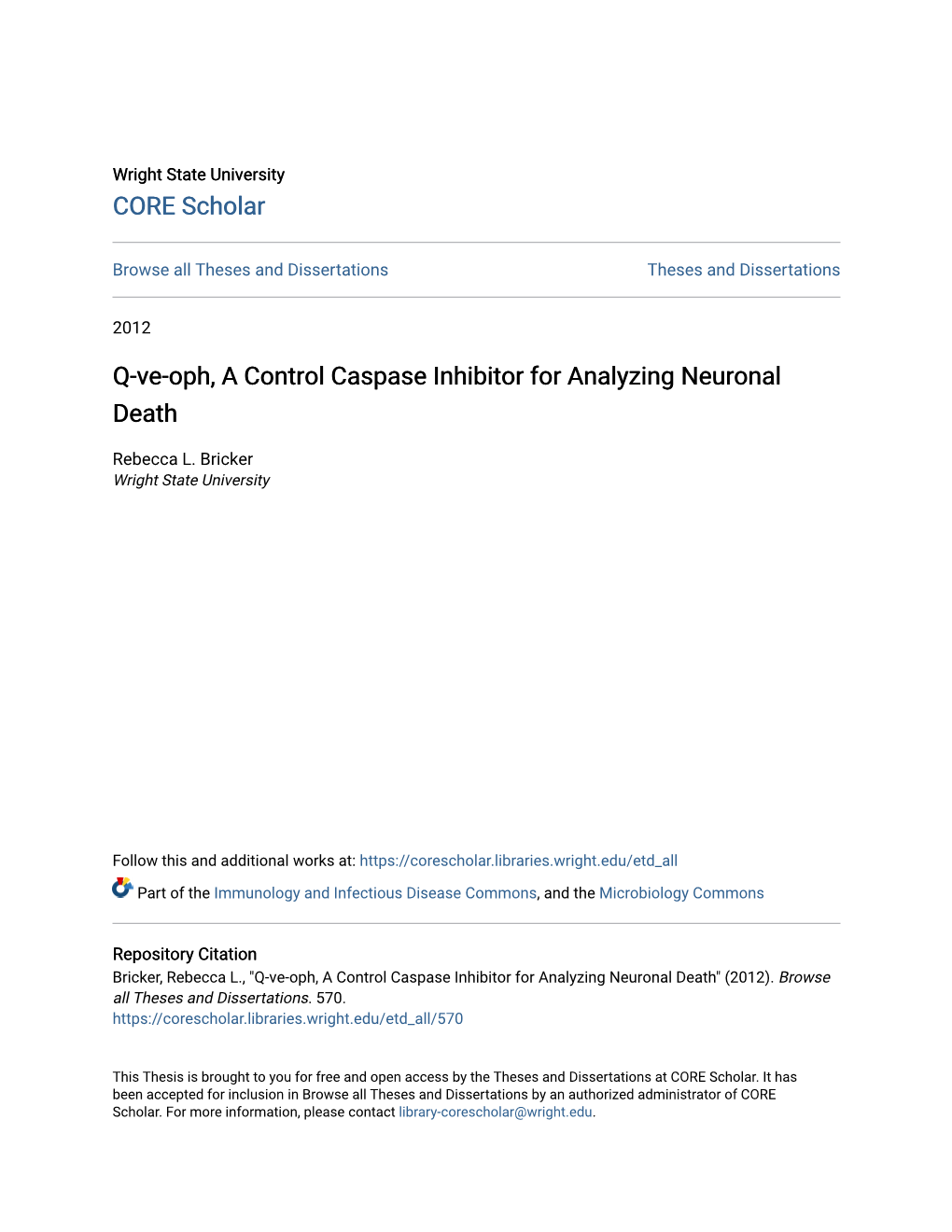 Q-Ve-Oph, a Control Caspase Inhibitor for Analyzing Neuronal Death