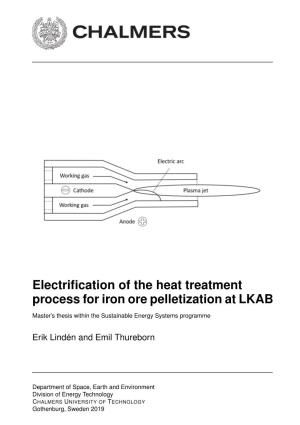 Electrification of the Heat Treatment Process for Iron Ore Pelletization At