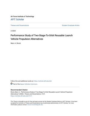 Performance Study of Two-Stage-To-Orbit Reusable Launch Vehicle Propulsion Alternatives