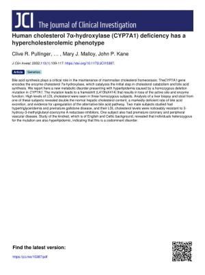 Human Cholesterol 7Α-Hydroxylase (CYP7A1) Deficiency Has a Hypercholesterolemic Phenotype