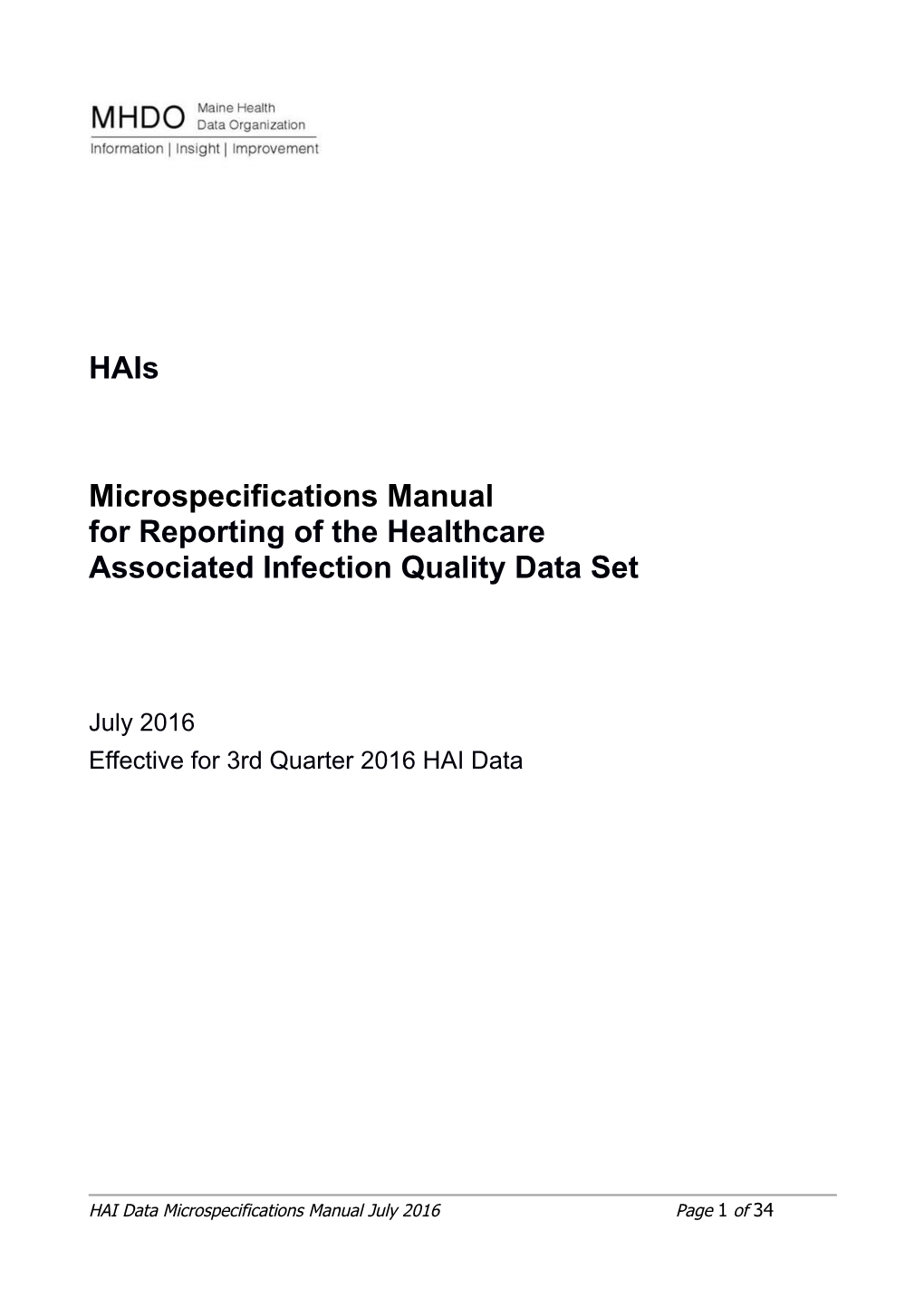 Microspecifications Manual for Reporting of the Healthcare Associated Infection Quality