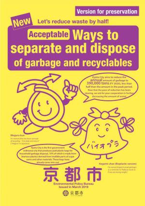 Separate and Dispose of Garbage and Recyclables