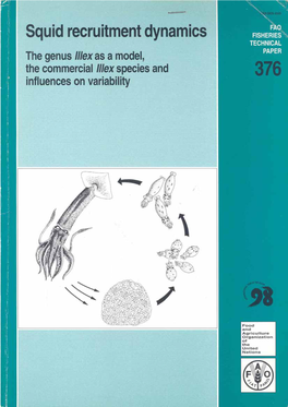 Squid Recruitment Dynamics. the Genus Illex As a Model. the Commercial Illex Species