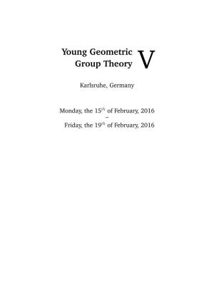 Young Geometric Group Theory V