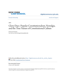 Glory Days: Popular Constitutionalism, Nostalgia, and the True Nature of Constitutional Culture Doni Gewirtzman New York Law School, Doni.Gewirtzman@Nyls.Edu