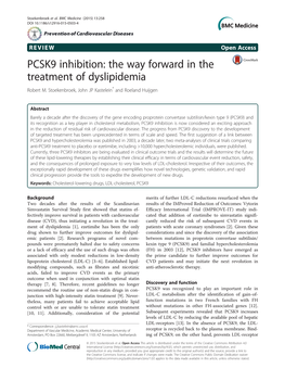 PCSK9 Inhibition: the Way Forward in the Treatment of Dyslipidemia Robert M