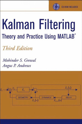 KALMAN FILTERING Theory and Practice Using Matlabw