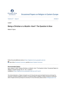 Being a Christian Or a Muslim -How?- the Question Is Now