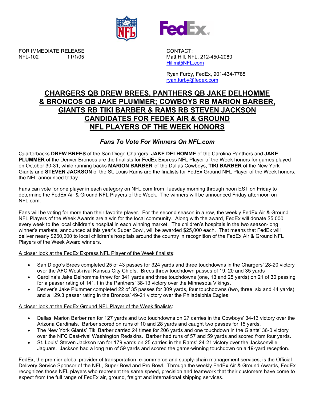 Cowboys Rb Marion Barber, Giants Rb Tiki Barber & Rams Rb Steven Jackson Candidates for Fedex Air & Ground Nfl Players of the Week Honors