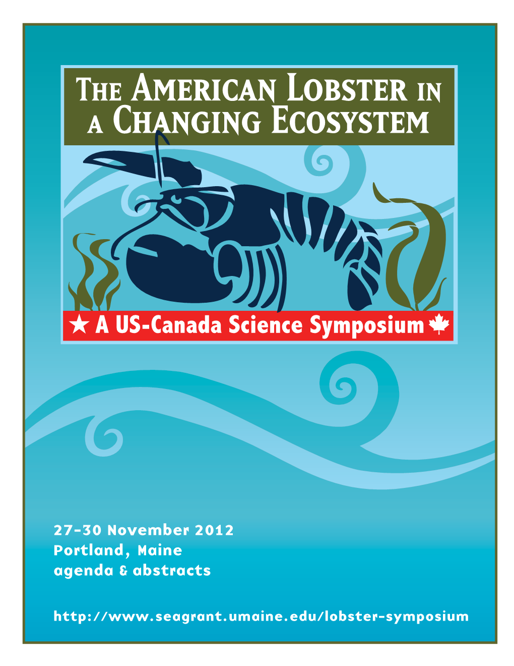 27-30 November 2012 Portland, Maine Agenda & Abstracts