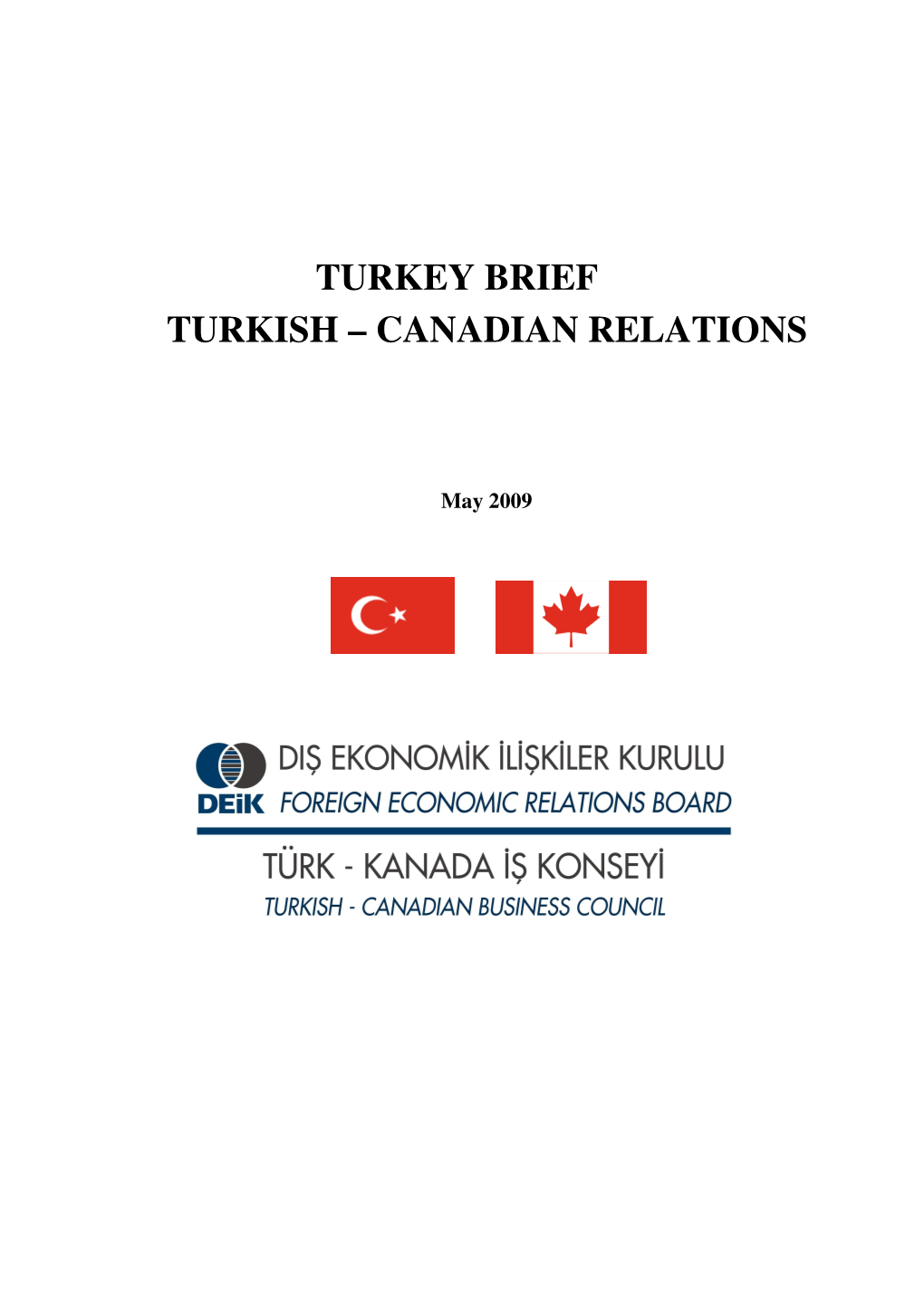 Turkey Brief Turkish – Canadian Relations