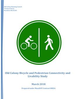 Old Colony Bicycle and Pedestrian Connectivity and Livability Study
