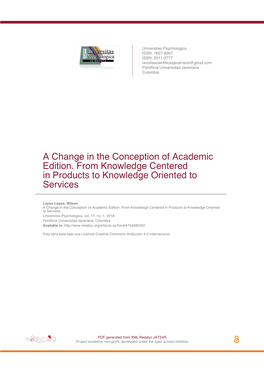 A Change in the Conception of Academic Edition. from Knowledge Centered in Products to Knowledge Oriented to Services