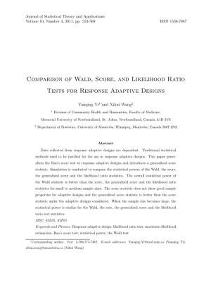 Comparison of Wald, Score, and Likelihood Ratio Tests for Response Adaptive Designs