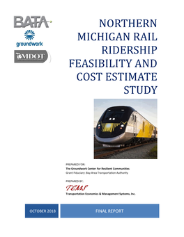 Northern Michigan Rail Ridership Feasibility and Cost Estimate Study